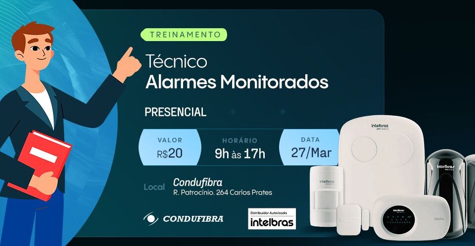 Capa treinamento técnico em alarmes monitorados intelbras oferecido pela Condufibra