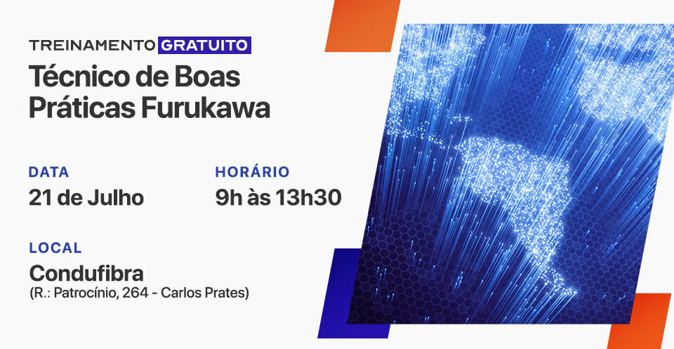 Treinamento técnico boas práticas Furukawa 21 de agosto 2022